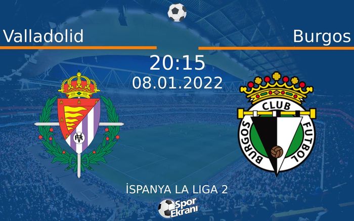 08 Ocak 2022 Valladolid vs Burgos maçı Hangi Kanalda Saat Kaçta Yayınlanacak? 08 Ocak 2022 Valladolid vs Burgos maçı Hangi Kanalda Saat Kaçta Yayınlanacak?