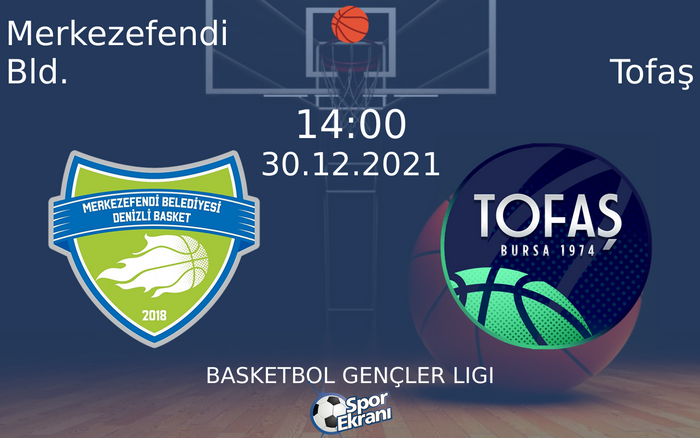 30 Aralık 2021 Merkezefendi Bld. vs Tofaş maçı Hangi Kanalda Saat Kaçta Yayınlanacak? 30 Aralık 2021 Merkezefendi Bld. vs Tofaş maçı Hangi Kanalda Saat Kaçta Yayınlanacak?