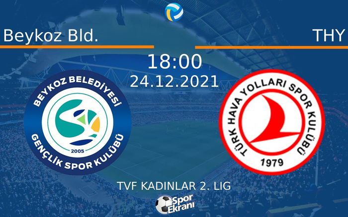 24 Aralık 2021 Beykoz Bld. vs THY maçı Hangi Kanalda Saat Kaçta Yayınlanacak? 24 Aralık 2021 Beykoz Bld. vs THY maçı Hangi Kanalda Saat Kaçta Yayınlanacak?