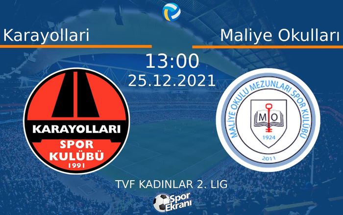 25 Aralık 2021 Karayollari vs Maliye Okulları maçı Hangi Kanalda Saat Kaçta Yayınlanacak? 25 Aralık 2021 Karayollari vs Maliye Okulları maçı Hangi Kanalda Saat Kaçta Yayınlanacak?