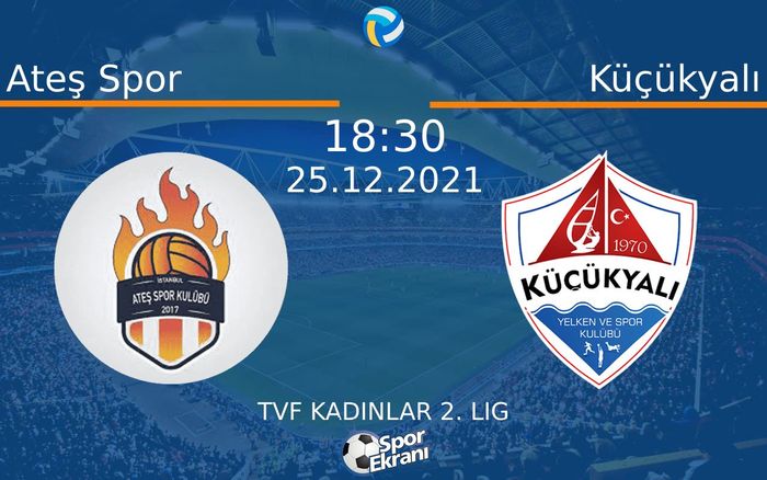 25 Aralık 2021 Ateş Spor vs Küçükyalı maçı Hangi Kanalda Saat Kaçta Yayınlanacak? 25 Aralık 2021 Ateş Spor vs Küçükyalı maçı Hangi Kanalda Saat Kaçta Yayınlanacak?