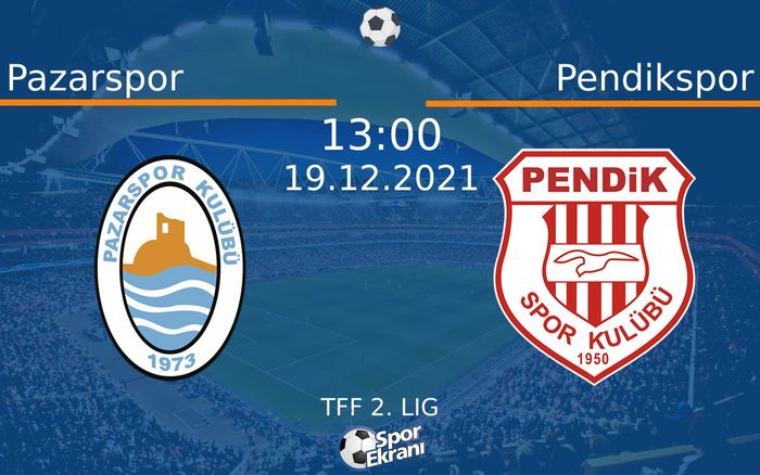 19 Aralık 2021 Pazarspor vs Pendikspor maçı Hangi Kanalda Saat Kaçta Yayınlanacak? 19 Aralık 2021 Pazarspor vs Pendikspor maçı Hangi Kanalda Saat Kaçta Yayınlanacak?