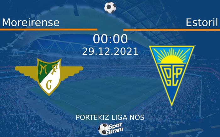 29 Aralık 2021 Moreirense vs Estoril maçı Hangi Kanalda Saat Kaçta Yayınlanacak? 29 Aralık 2021 Moreirense vs Estoril maçı Hangi Kanalda Saat Kaçta Yayınlanacak?