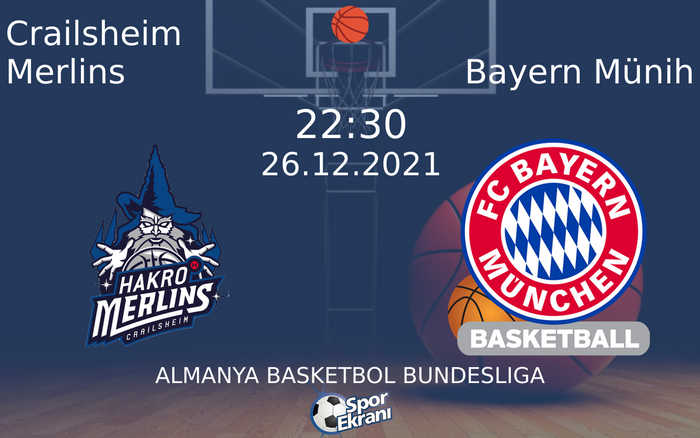 26 Aralık 2021 Crailsheim Merlins vs Bayern Münih maçı Hangi Kanalda Saat Kaçta Yayınlanacak? 26 Aralık 2021 Crailsheim Merlins vs Bayern Münih maçı Hangi Kanalda Saat Kaçta Yayınlanacak?