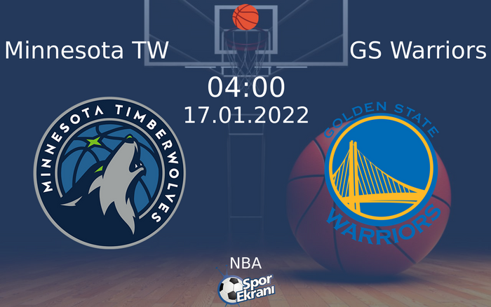 17 Ocak 2022 Minnesota TW vs GS Warriors maçı Hangi Kanalda Saat Kaçta Yayınlanacak? 17 Ocak 2022 Minnesota TW vs GS Warriors maçı Hangi Kanalda Saat Kaçta Yayınlanacak?