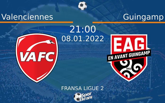 08 Ocak 2022 Valenciennes vs Guingamp maçı Hangi Kanalda Saat Kaçta Yayınlanacak? 08 Ocak 2022 Valenciennes vs Guingamp maçı Hangi Kanalda Saat Kaçta Yayınlanacak?