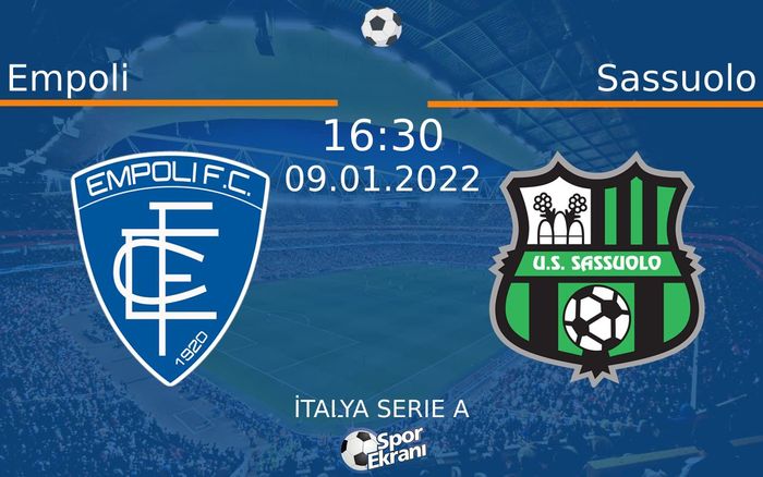 09 Ocak 2022 Empoli vs Sassuolo maçı Hangi Kanalda Saat Kaçta Yayınlanacak? 09 Ocak 2022 Empoli vs Sassuolo maçı Hangi Kanalda Saat Kaçta Yayınlanacak?