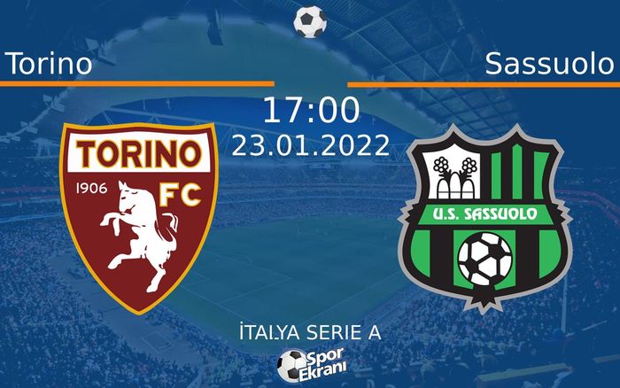 23 Ocak 2022 Torino vs Sassuolo maçı Hangi Kanalda Saat Kaçta Yayınlanacak? 23 Ocak 2022 Torino vs Sassuolo maçı Hangi Kanalda Saat Kaçta Yayınlanacak?