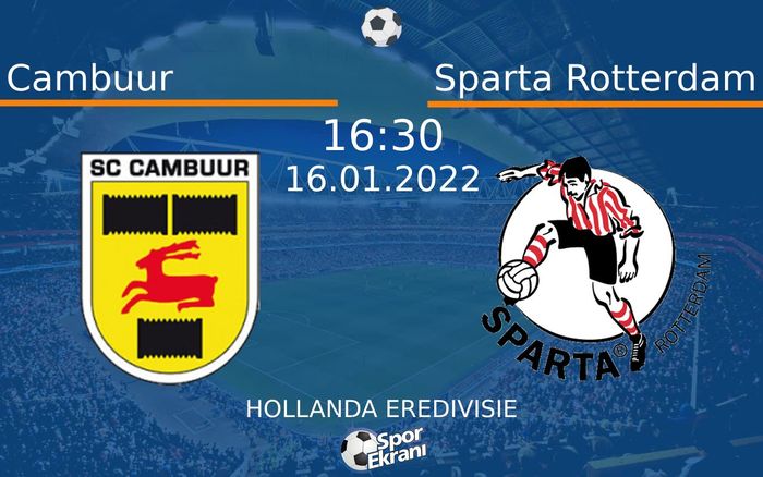 16 Ocak 2022 Cambuur vs Sparta Rotterdam maçı Hangi Kanalda Saat Kaçta Yayınlanacak? 16 Ocak 2022 Cambuur vs Sparta Rotterdam maçı Hangi Kanalda Saat Kaçta Yayınlanacak?