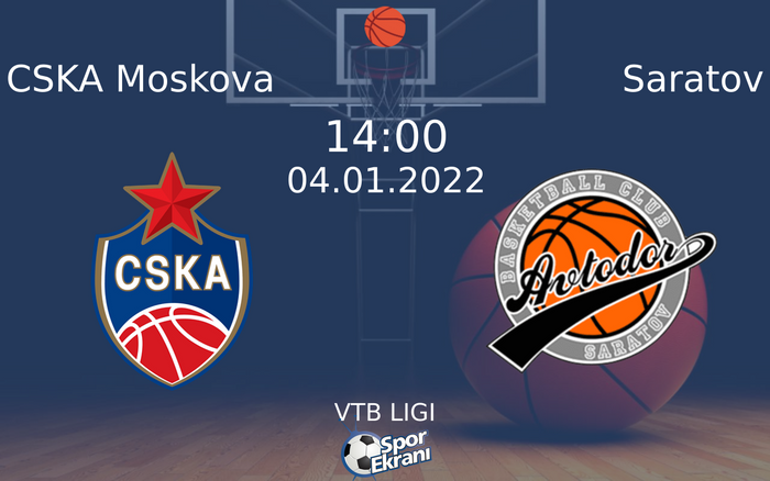 04 Ocak 2022 CSKA Moskova vs Saratov maçı Hangi Kanalda Saat Kaçta Yayınlanacak? 04 Ocak 2022 CSKA Moskova vs Saratov maçı Hangi Kanalda Saat Kaçta Yayınlanacak?
