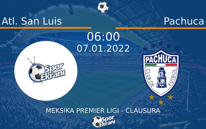 07 Ocak 2022 Atl. San Luis vs Pachuca maçı Hangi Kanalda Saat Kaçta Yayınlanacak? 07 Ocak 2022 Atl. San Luis vs Pachuca maçı Hangi Kanalda Saat Kaçta Yayınlanacak?
