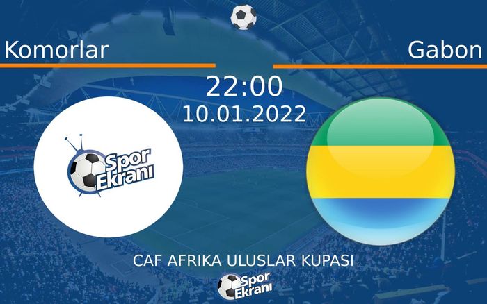 10 Ocak 2022 Komorlar vs Gabon maçı Hangi Kanalda Saat Kaçta Yayınlanacak? 10 Ocak 2022 Komorlar vs Gabon maçı Hangi Kanalda Saat Kaçta Yayınlanacak?