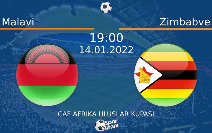 14 Ocak 2022 Malavi vs Zimbabve maçı Hangi Kanalda Saat Kaçta Yayınlanacak? 14 Ocak 2022 Malavi vs Zimbabve maçı Hangi Kanalda Saat Kaçta Yayınlanacak?