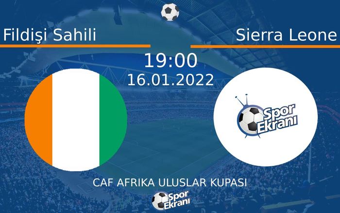 16 Ocak 2022 Fildişi Sahili vs Sierra Leone maçı Hangi Kanalda Saat Kaçta Yayınlanacak? 16 Ocak 2022 Fildişi Sahili vs Sierra Leone maçı Hangi Kanalda Saat Kaçta Yayınlanacak?