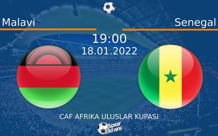 18 Ocak 2022 Malavi vs Senegal maçı Hangi Kanalda Saat Kaçta Yayınlanacak? 18 Ocak 2022 Malavi vs Senegal maçı Hangi Kanalda Saat Kaçta Yayınlanacak?