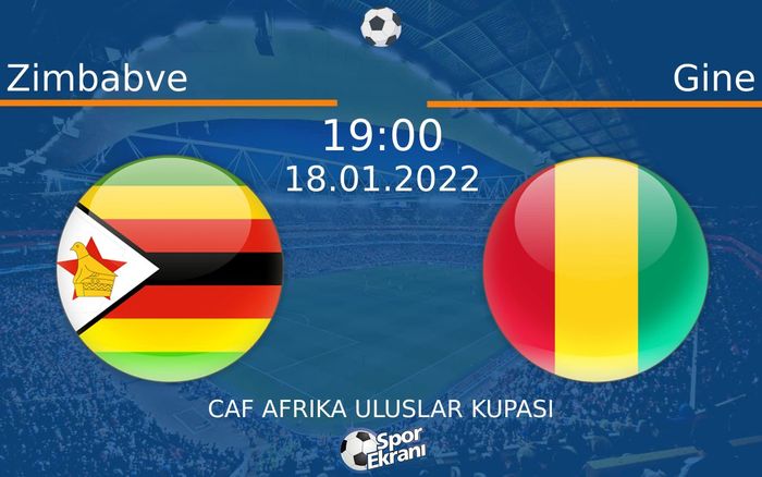 18 Ocak 2022 Zimbabve vs Gine maçı Hangi Kanalda Saat Kaçta Yayınlanacak?