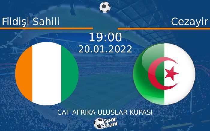 20 Ocak 2022 Fildişi Sahili vs Cezayir maçı Hangi Kanalda Saat Kaçta Yayınlanacak? 20 Ocak 2022 Fildişi Sahili vs Cezayir maçı Hangi Kanalda Saat Kaçta Yayınlanacak?
