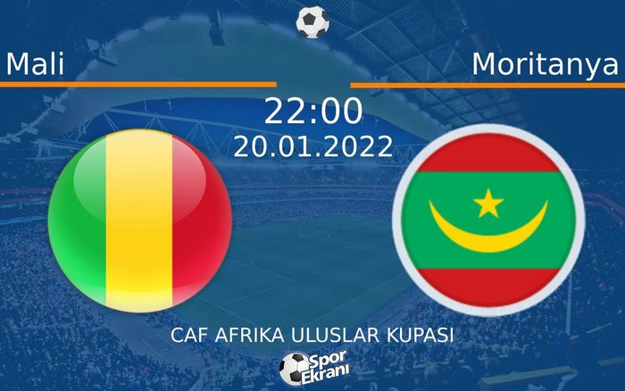 20 Ocak 2022 Mali vs Moritanya maçı Hangi Kanalda Saat Kaçta Yayınlanacak? 20 Ocak 2022 Mali vs Moritanya maçı Hangi Kanalda Saat Kaçta Yayınlanacak?