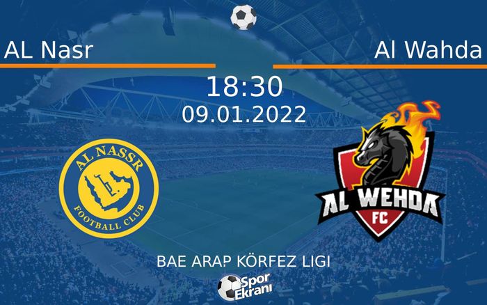 09 Ocak 2022 AL Nasr vs Al Wahda maçı Hangi Kanalda Saat Kaçta Yayınlanacak? 09 Ocak 2022 AL Nasr vs Al Wahda maçı Hangi Kanalda Saat Kaçta Yayınlanacak?