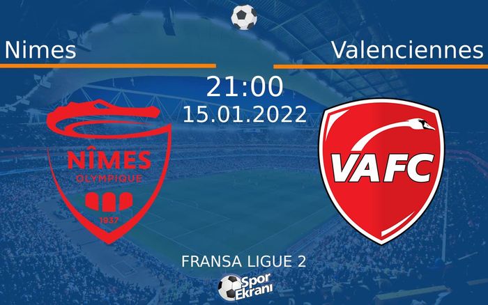 15 Ocak 2022 Nimes vs Valenciennes maçı Hangi Kanalda Saat Kaçta Yayınlanacak? 15 Ocak 2022 Nimes vs Valenciennes maçı Hangi Kanalda Saat Kaçta Yayınlanacak?