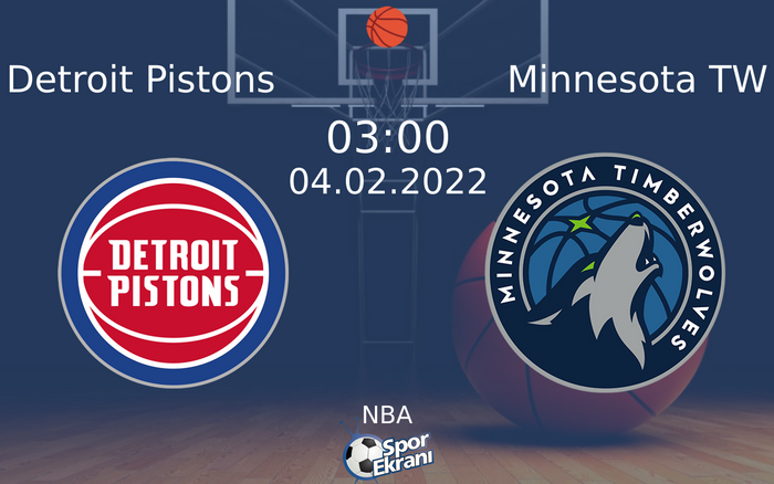 04 Şubat 2022 Detroit Pistons vs Minnesota TW maçı Hangi Kanalda Saat Kaçta Yayınlanacak? 04 Şubat 2022 Detroit Pistons vs Minnesota TW maçı Hangi Kanalda Saat Kaçta Yayınlanacak?