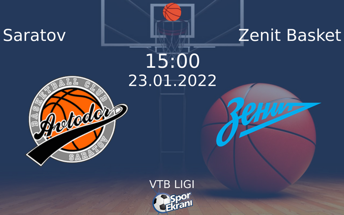 23 Ocak 2022 Saratov vs Zenit Basket maçı Hangi Kanalda Saat Kaçta Yayınlanacak? 23 Ocak 2022 Saratov vs Zenit Basket maçı Hangi Kanalda Saat Kaçta Yayınlanacak?
