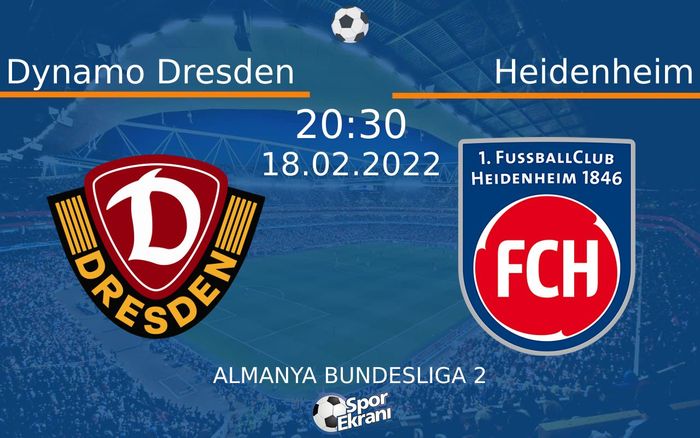 18 Şubat 2022 Dynamo Dresden vs Heidenheim maçı Hangi Kanalda Saat Kaçta Yayınlanacak? 18 Şubat 2022 Dynamo Dresden vs Heidenheim maçı Hangi Kanalda Saat Kaçta Yayınlanacak?
