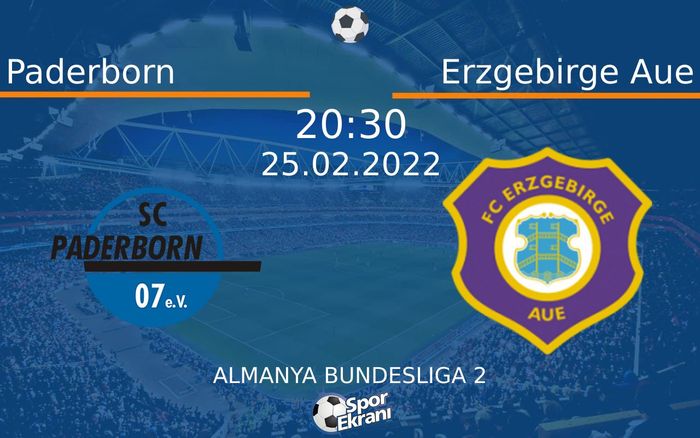 25 Şubat 2022 Paderborn vs Erzgebirge Aue maçı Hangi Kanalda Saat Kaçta Yayınlanacak? 25 Şubat 2022 Paderborn vs Erzgebirge Aue maçı Hangi Kanalda Saat Kaçta Yayınlanacak?