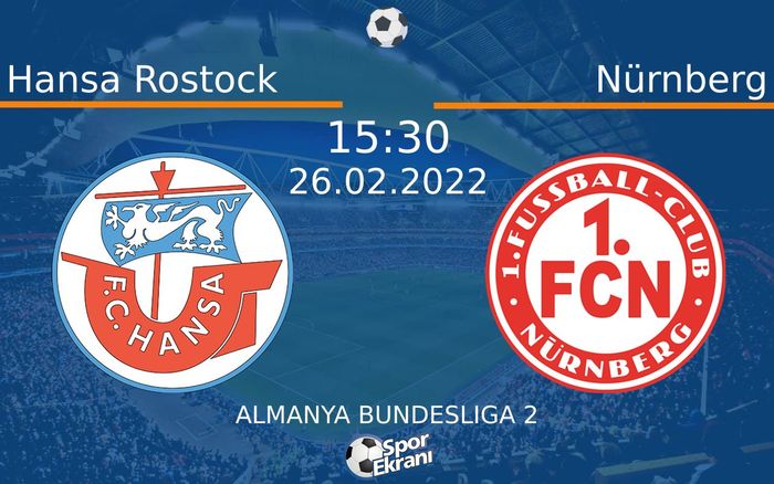 26 Şubat 2022 Hansa Rostock vs Nürnberg maçı Hangi Kanalda Saat Kaçta Yayınlanacak? 26 Şubat 2022 Hansa Rostock vs Nürnberg maçı Hangi Kanalda Saat Kaçta Yayınlanacak?