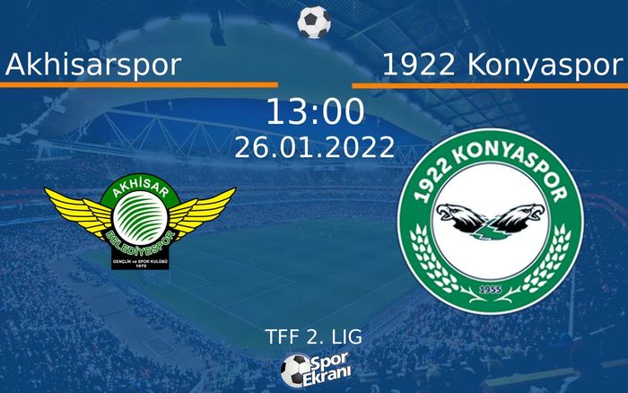 26 Ocak 2022 Akhisarspor vs 1922 Konyaspor maçı Hangi Kanalda Saat Kaçta Yayınlanacak? 26 Ocak 2022 Akhisarspor vs 1922 Konyaspor maçı Hangi Kanalda Saat Kaçta Yayınlanacak?