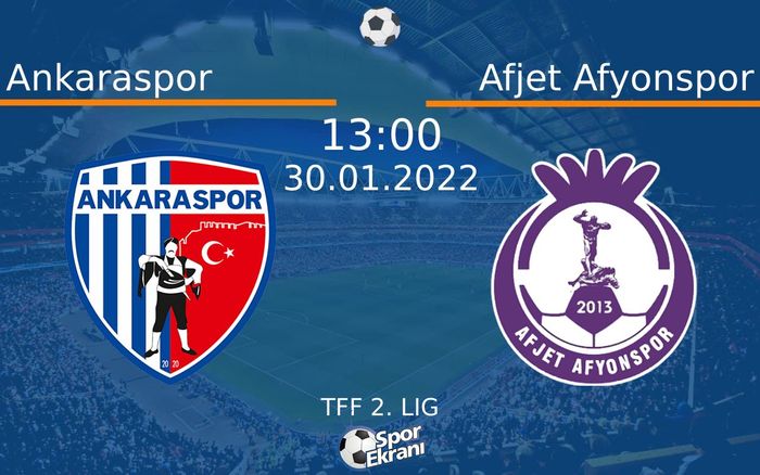 30 Ocak 2022 Ankaraspor vs Afjet Afyonspor maçı Hangi Kanalda Saat Kaçta Yayınlanacak? 30 Ocak 2022 Ankaraspor vs Afjet Afyonspor maçı Hangi Kanalda Saat Kaçta Yayınlanacak?