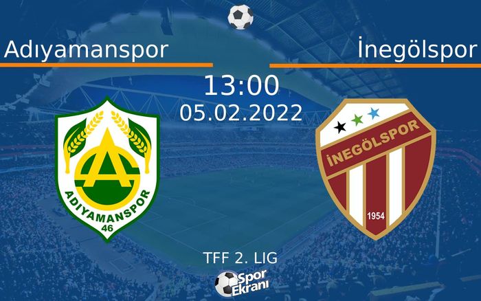 05 Şubat 2022 Adıyamanspor vs İnegölspor maçı Hangi Kanalda Saat Kaçta Yayınlanacak? 05 Şubat 2022 Adıyamanspor vs İnegölspor maçı Hangi Kanalda Saat Kaçta Yayınlanacak?