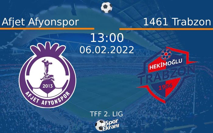 06 Şubat 2022 Afjet Afyonspor vs 1461 Trabzon maçı Hangi Kanalda Saat Kaçta Yayınlanacak? 06 Şubat 2022 Afjet Afyonspor vs 1461 Trabzon maçı Hangi Kanalda Saat Kaçta Yayınlanacak?