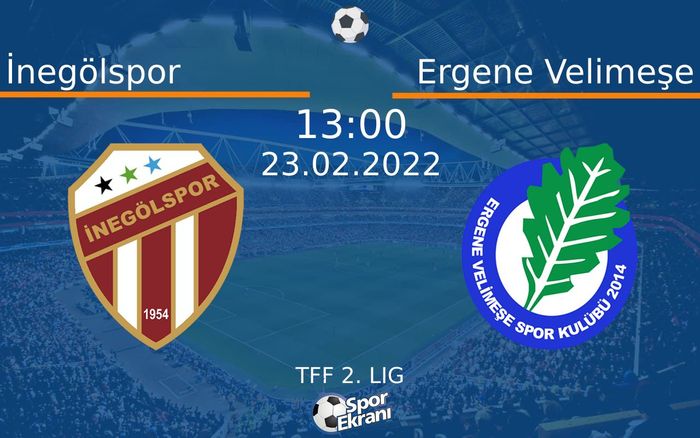 23 Şubat 2022 İnegölspor vs Ergene Velimeşe maçı Hangi Kanalda Saat Kaçta Yayınlanacak? 23 Şubat 2022 İnegölspor vs Ergene Velimeşe maçı Hangi Kanalda Saat Kaçta Yayınlanacak?