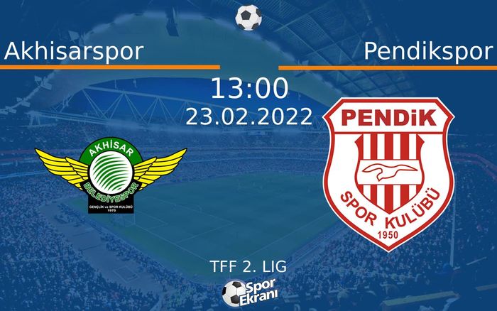 23 Şubat 2022 Akhisarspor vs Pendikspor maçı Hangi Kanalda Saat Kaçta Yayınlanacak? 23 Şubat 2022 Akhisarspor vs Pendikspor maçı Hangi Kanalda Saat Kaçta Yayınlanacak?