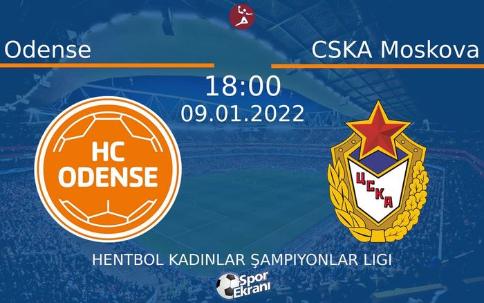 09 Ocak 2022 Odense vs CSKA Moskova maçı Hangi Kanalda Saat Kaçta Yayınlanacak? 09 Ocak 2022 Odense vs CSKA Moskova maçı Hangi Kanalda Saat Kaçta Yayınlanacak?