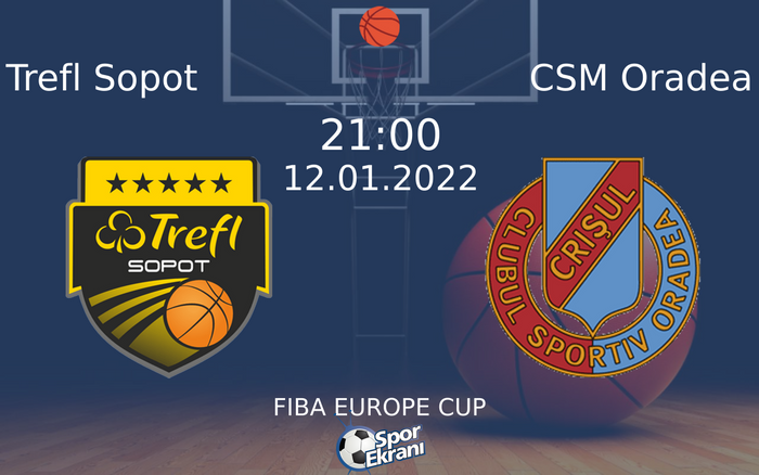 12 Ocak 2022 Trefl Sopot vs CSM Oradea maçı Hangi Kanalda Saat Kaçta Yayınlanacak? 12 Ocak 2022 Trefl Sopot vs CSM Oradea maçı Hangi Kanalda Saat Kaçta Yayınlanacak?