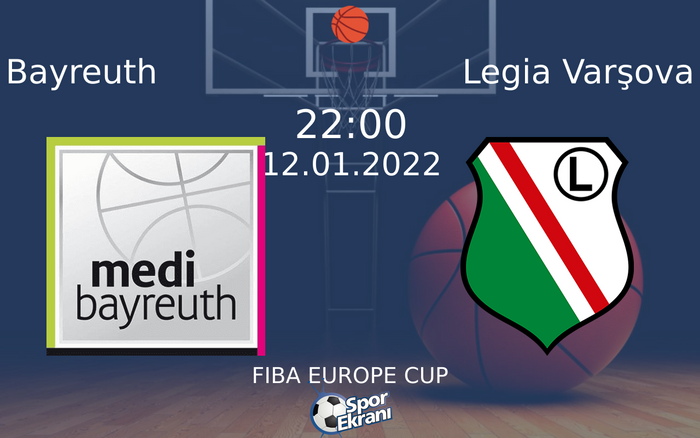 12 Ocak 2022 Bayreuth vs Legia Varşova maçı Hangi Kanalda Saat Kaçta Yayınlanacak? 12 Ocak 2022 Bayreuth vs Legia Varşova maçı Hangi Kanalda Saat Kaçta Yayınlanacak?