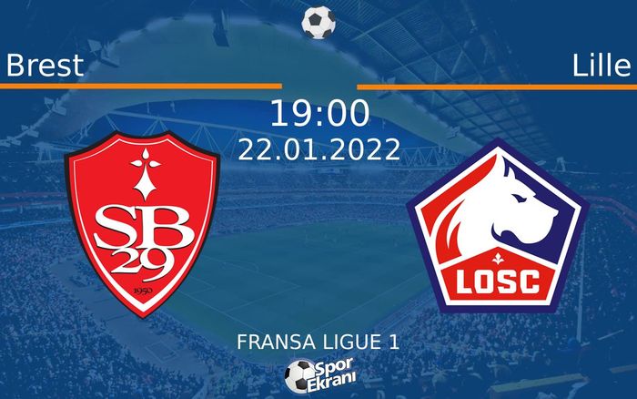 22 Ocak 2022 Brest vs Lille maçı Hangi Kanalda Saat Kaçta Yayınlanacak? 22 Ocak 2022 Brest vs Lille maçı Hangi Kanalda Saat Kaçta Yayınlanacak?