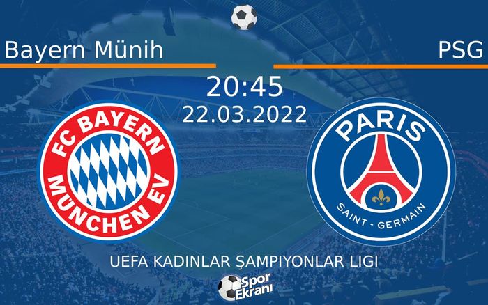 22 Mart 2022 Bayern Münih vs PSG maçı Hangi Kanalda Saat Kaçta Yayınlanacak? 22 Mart 2022 Bayern Münih vs PSG maçı Hangi Kanalda Saat Kaçta Yayınlanacak?