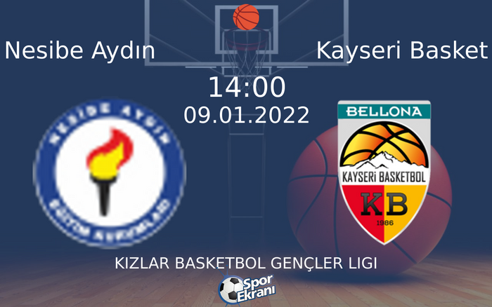 09 Ocak 2022 Nesibe Aydın vs Kayseri Basket maçı Hangi Kanalda Saat Kaçta Yayınlanacak? 09 Ocak 2022 Nesibe Aydın vs Kayseri Basket maçı Hangi Kanalda Saat Kaçta Yayınlanacak?