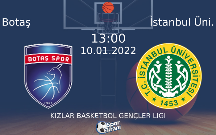 10 Ocak 2022 Botaş vs İstanbul Üni. maçı Hangi Kanalda Saat Kaçta Yayınlanacak? 10 Ocak 2022 Botaş vs İstanbul Üni. maçı Hangi Kanalda Saat Kaçta Yayınlanacak?