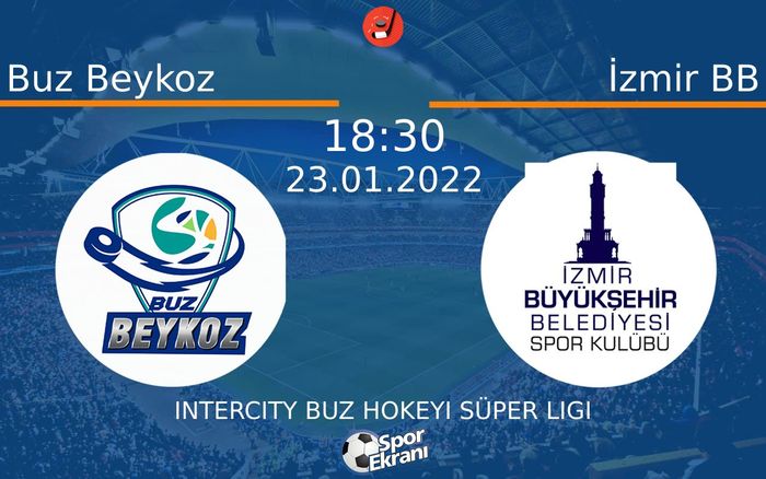23 Ocak 2022 Buz Beykoz vs İzmir BB maçı Hangi Kanalda Saat Kaçta Yayınlanacak? 23 Ocak 2022 Buz Beykoz vs İzmir BB maçı Hangi Kanalda Saat Kaçta Yayınlanacak?
