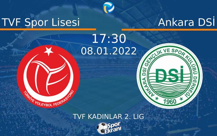 08 Ocak 2022 TVF Spor Lisesi vs Ankara DSİ maçı Hangi Kanalda Saat Kaçta Yayınlanacak? 08 Ocak 2022 TVF Spor Lisesi vs Ankara DSİ maçı Hangi Kanalda Saat Kaçta Yayınlanacak?