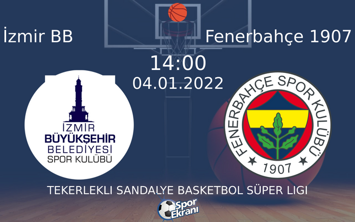 04 Ocak 2022 İzmir BB vs Fenerbahçe 1907 maçı Hangi Kanalda Saat Kaçta Yayınlanacak? 04 Ocak 2022 İzmir BB vs Fenerbahçe 1907 maçı Hangi Kanalda Saat Kaçta Yayınlanacak?
