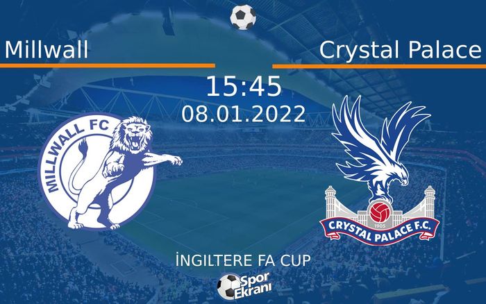 08 Ocak 2022 Millwall vs Crystal Palace maçı Hangi Kanalda Saat Kaçta Yayınlanacak? 08 Ocak 2022 Millwall vs Crystal Palace maçı Hangi Kanalda Saat Kaçta Yayınlanacak?