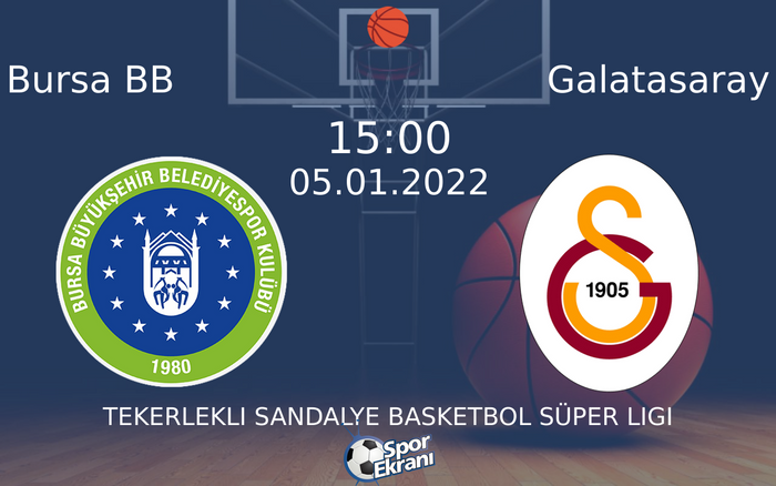 05 Ocak 2022 Bursa BB vs Galatasaray maçı Hangi Kanalda Saat Kaçta Yayınlanacak? 05 Ocak 2022 Bursa BB vs Galatasaray maçı Hangi Kanalda Saat Kaçta Yayınlanacak?