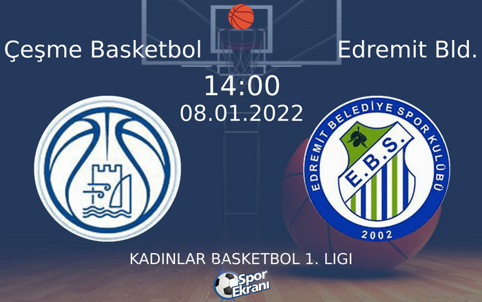 08 Ocak 2022 Çeşme Basketbol vs Edremit Bld. maçı Hangi Kanalda Saat Kaçta Yayınlanacak? 08 Ocak 2022 Çeşme Basketbol vs Edremit Bld. maçı Hangi Kanalda Saat Kaçta Yayınlanacak?