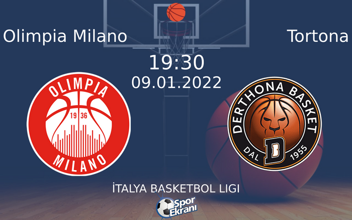 09 Ocak 2022 Olimpia Milano vs Tortona maçı Hangi Kanalda Saat Kaçta Yayınlanacak? 09 Ocak 2022 Olimpia Milano vs Tortona maçı Hangi Kanalda Saat Kaçta Yayınlanacak?
