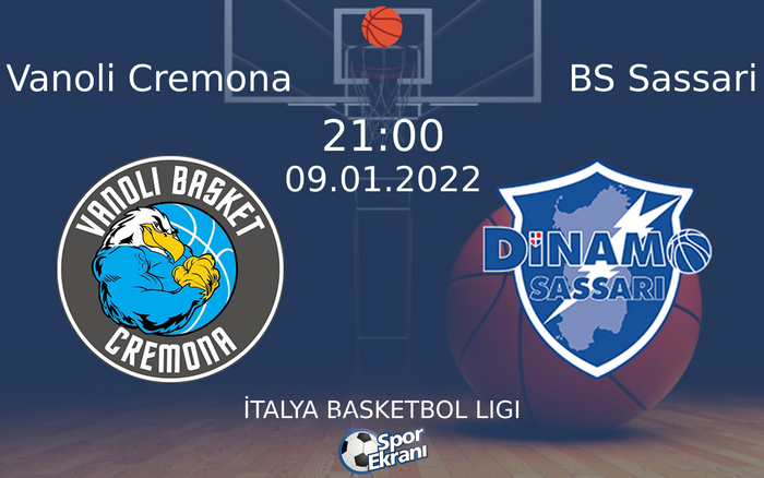 09 Ocak 2022 Vanoli Cremona vs BS Sassari maçı Hangi Kanalda Saat Kaçta Yayınlanacak? 09 Ocak 2022 Vanoli Cremona vs BS Sassari maçı Hangi Kanalda Saat Kaçta Yayınlanacak?